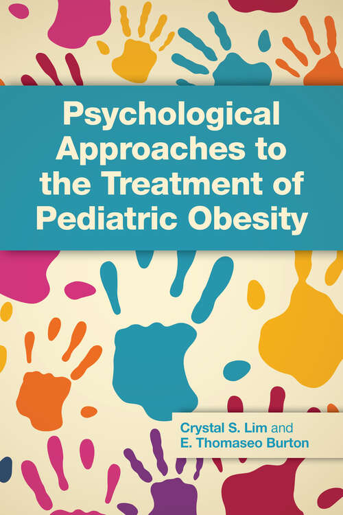 Book cover of Psychological Approaches to the Treatment of Pediatric Obesity