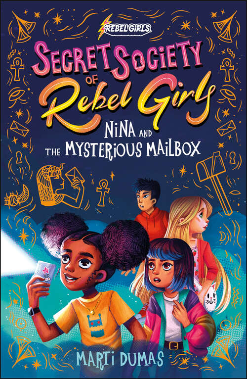 Book cover of Nina and the Mysterious Mailbox (Secret Society of Rebel Girls)