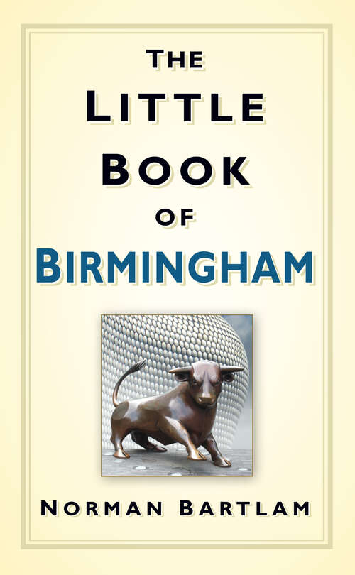 Book cover of The Little Book of Birmingham (Little Book Of)