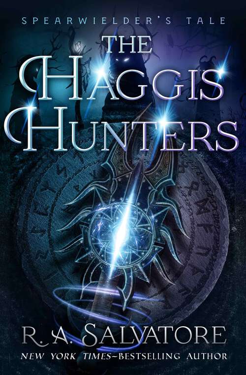 Book cover of The Haggis Hunters (Spearwielder's Tale)