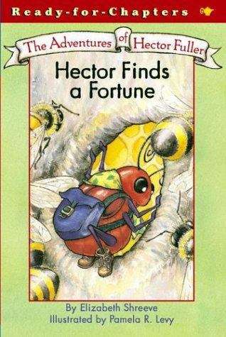 Book cover of Hector Finds a Fortune (The Adventures of Hector Fuller #2)