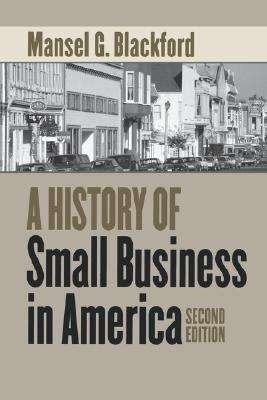 Book cover of A History of Small Business in America