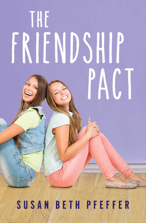 Book cover of The Friendship Pact (Digital Original)