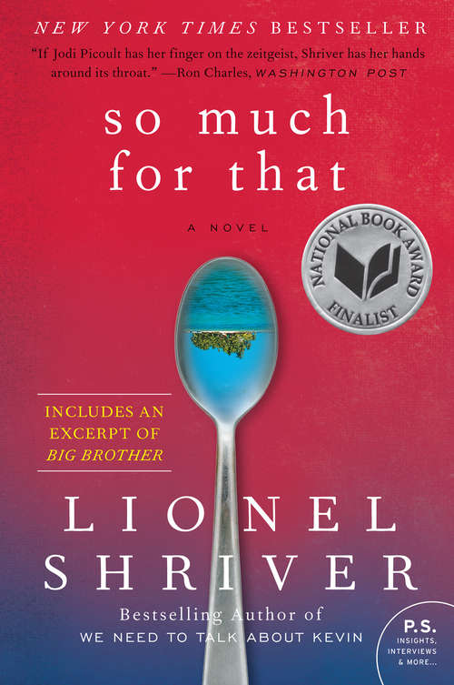 Book cover of So Much for That: A Novel (P. S. Series)