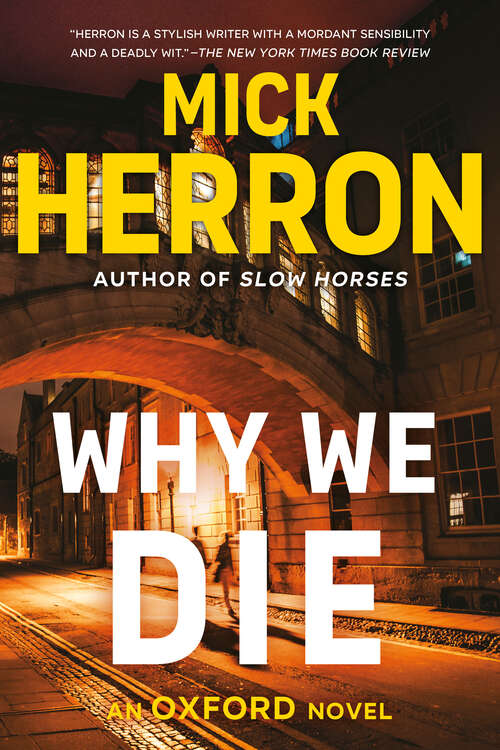 Book cover of Why We Die (The Oxford Series #3)