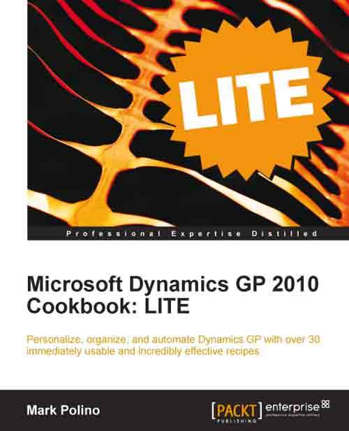 Book cover of Microsoft Dynamics GP 2010 Cookbook: LITE