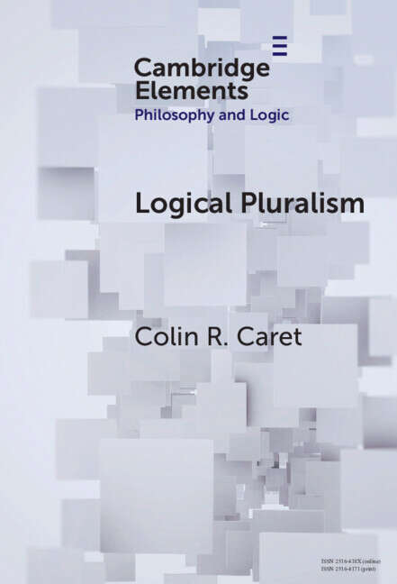 Book cover of Logical Pluralism (Elements in Philosophy and Logic)