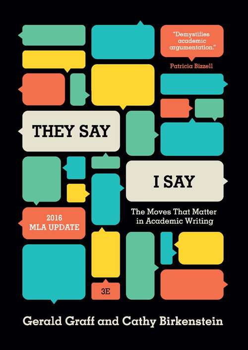 Book cover of They Say / I Say: The Moves That Matter In Academic Writing 3rd Edition