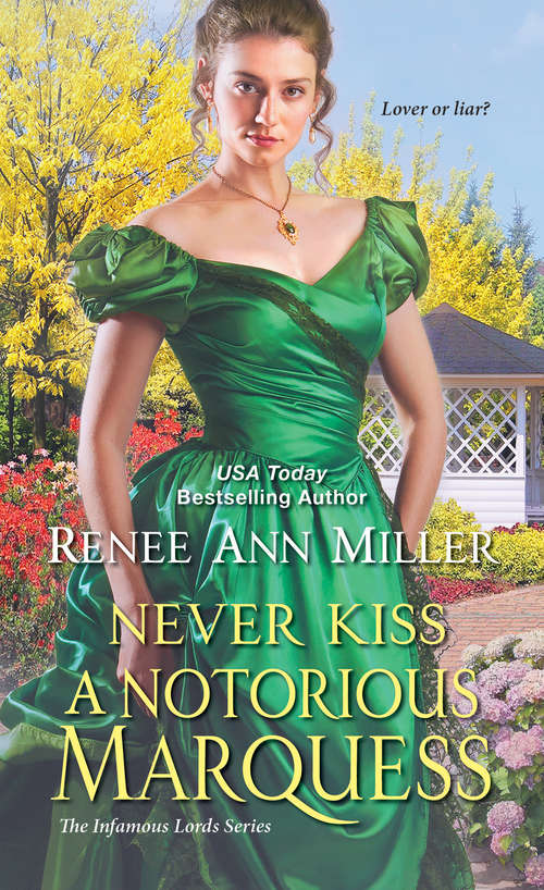 Book cover of Never Kiss a Notorious Marquess: A Witty Victorian Historical Romance (The Infamous Lords #3)