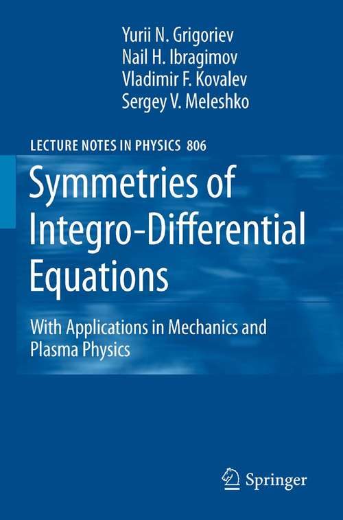Book cover of Symmetries of Integro-Differential Equations: With Applications in Mechanics and Plasma Physics