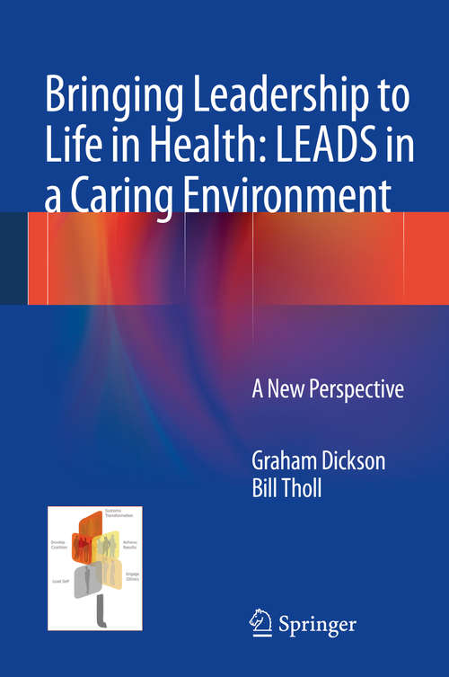 Bringing Leadership to Life in Health: A New Perspective
