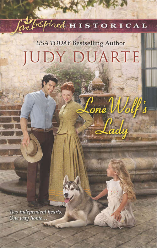 Book cover of Lone Wolf's Lady: Claiming The Cowboy's Heart Lone Wolf's Lady The Wyoming Heir Journey Of Hope