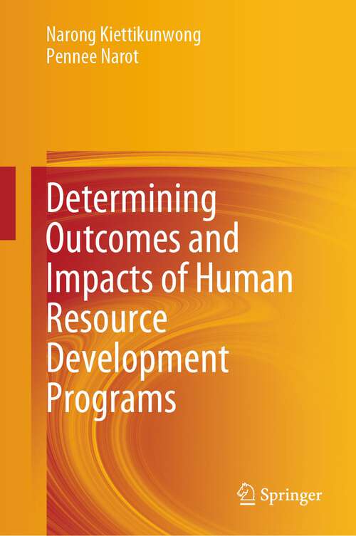 Book cover of Determining Outcomes and Impacts of Human Resource Development Programs (1st ed. 2024)