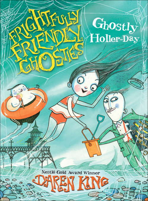 Book cover of Ghostly Holler-Day (Frightfully Friendly Ghosties #2)