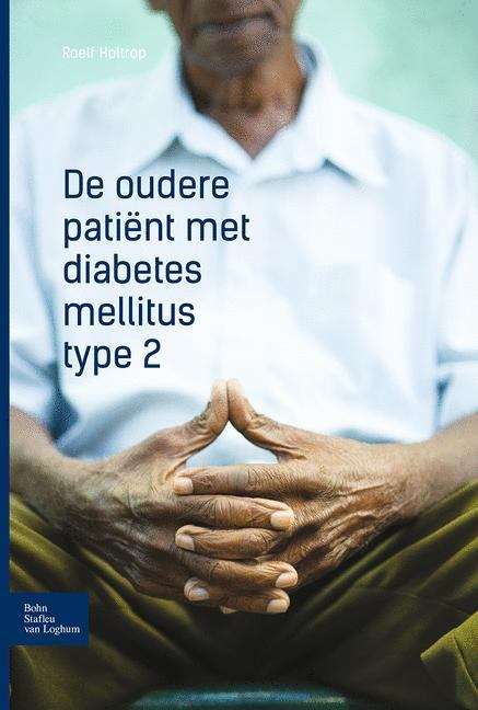 Book cover of De oudere patiënt met diabetes mellitus type 2