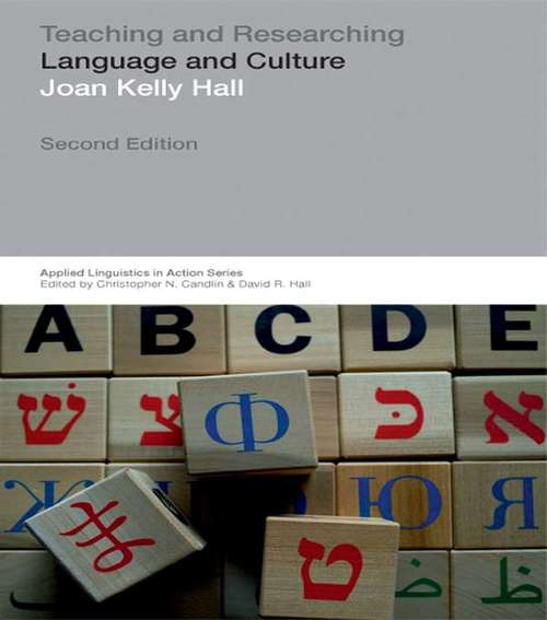 Teaching and Researching: Language and Culture (Applied Linguistics in Action)