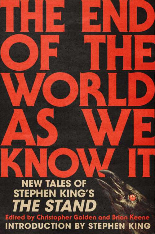 Book cover of The End of the World As We Know It: New Tales of Stephen King's The Stand