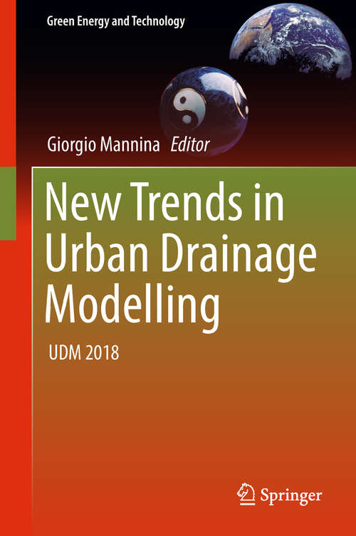 Book cover of New Trends in Urban Drainage Modelling: UDM 2018 (Green Energy and Technology)