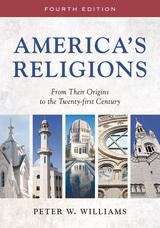 Book cover of America's Religions: From Their Origins to the Twenty-first Century (3rd edition)