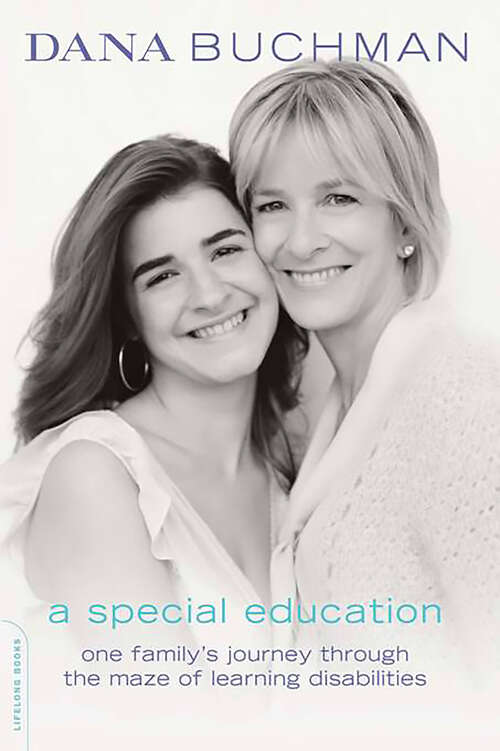 Book cover of A Special Education: One Family's Journey Through the Maze of Learning Disabilities