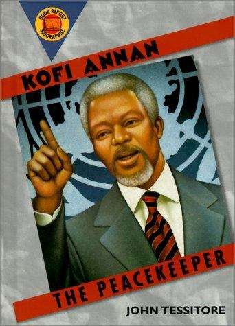 Book cover of Kofi Annan: The Peacekeeper