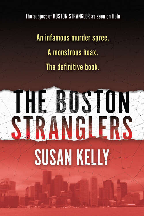 Book cover of The Boston Stranglers: The Wrongful Conviction Of Albert Desalvo And The True Story Of Eleven Shocking Murders (Updated with New DNA Evidence) (Pinnacle True Crime Ser.)
