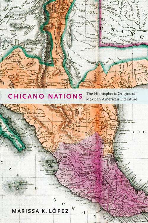 Book cover of Chicano Nations