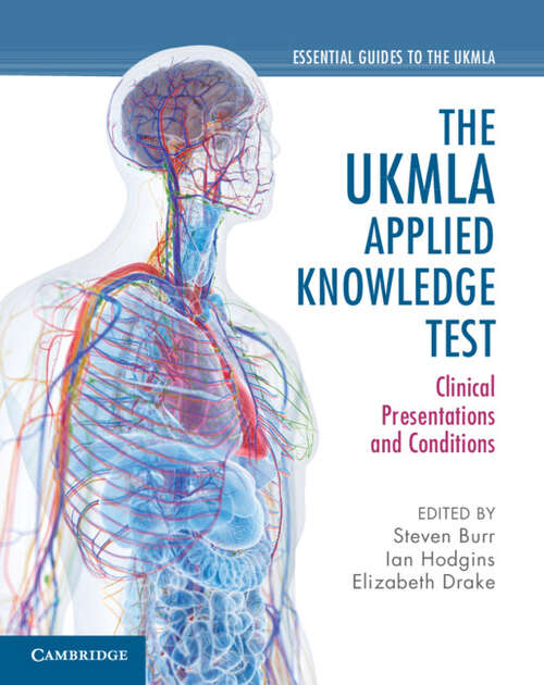 Book cover of The UKMLA Applied Knowledge Test: Clinical Presentations and Conditions (Essential Guides to the UKMLA)