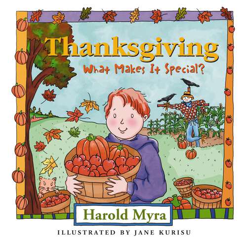 Book cover of Thanksgiving, What Makes It Special?