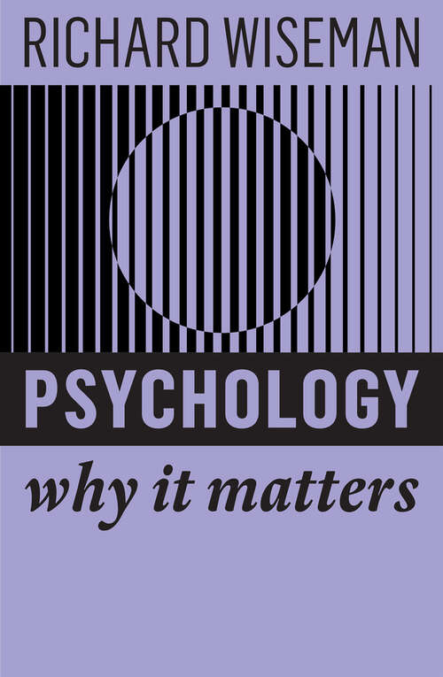 Book cover of Psychology: Why It Matters (Why It Matters)