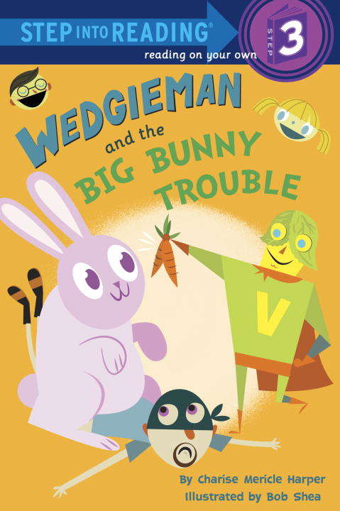 Book cover of Wedgieman and the Big Bunny Trouble