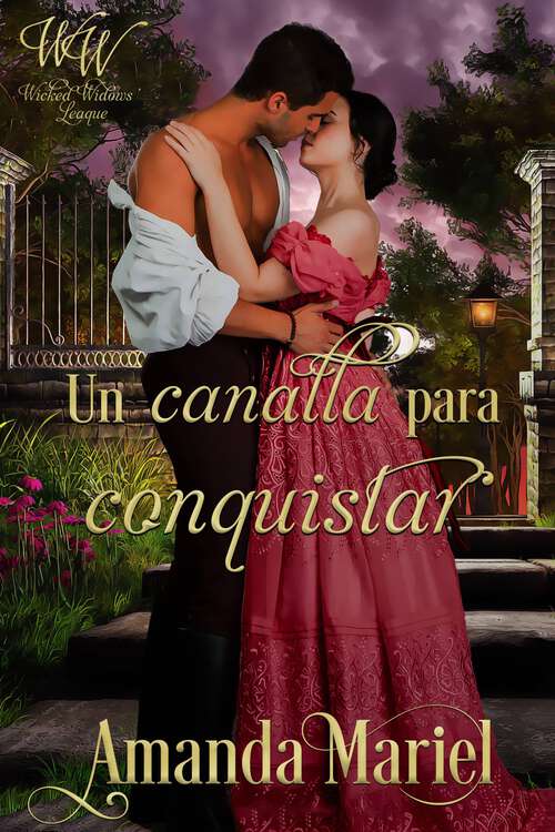 Book cover of Un canalla para conquistar: Autora bestseller de USA Today (Destinada a un pícaro #6)