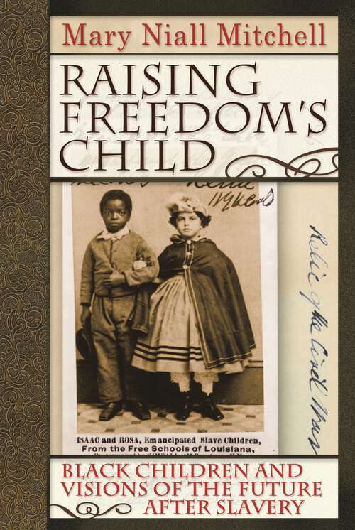 Book cover of Raising Freedom's Child