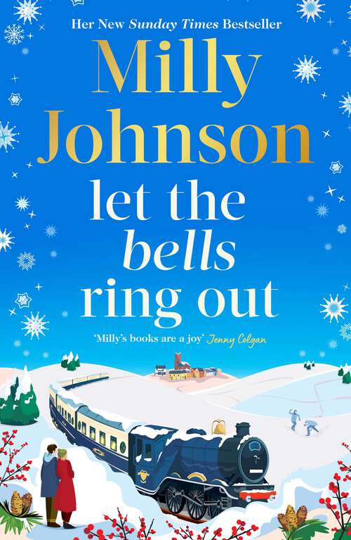 Book cover of Let the Bells Ring Out: the brilliant new escapist festive novel from the bestselling author of I Wish It Could Be Christmas Every Day