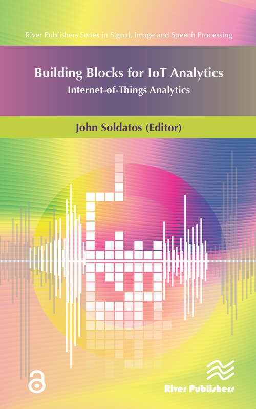 Book cover of Building Blocks for IoT Analytics Internet-of-Things Analytics