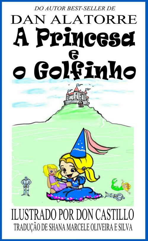Book cover of A Princesa E O Golfinho