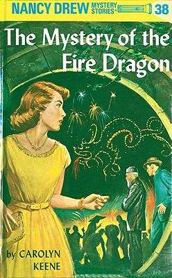 Book cover of The Mystery of the Fire Dragon (Nancy Drew #38)