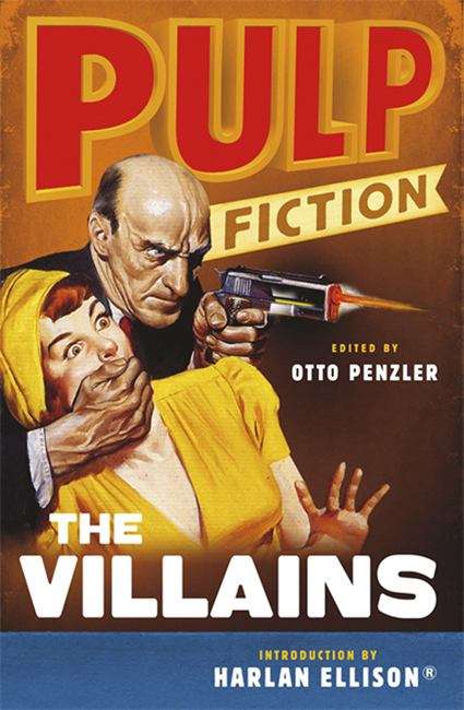 Pulp fiction: the villains (Pulp Fiction Series)