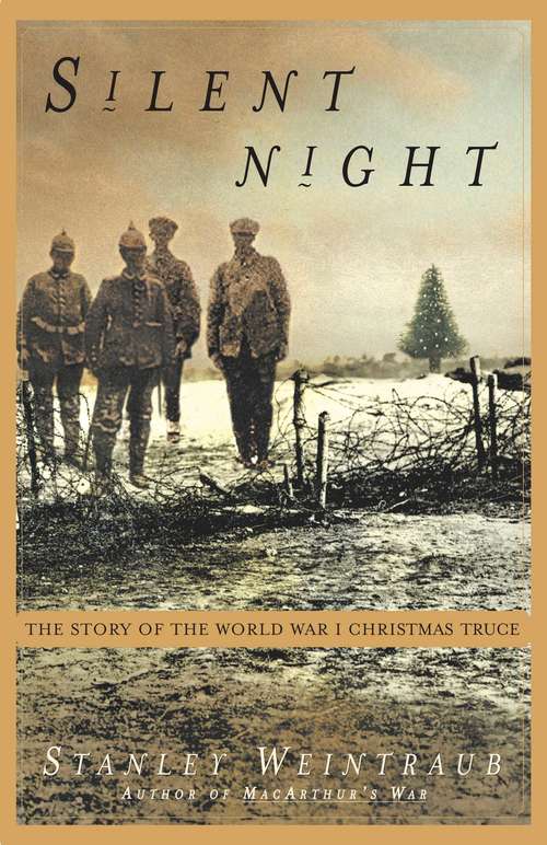 Book cover of Silent Night: The Story of the World War I Christmas Truce