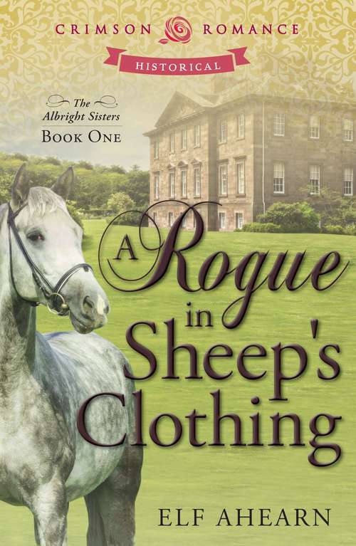 Book cover of A Rogue in Sheep’s Clothing