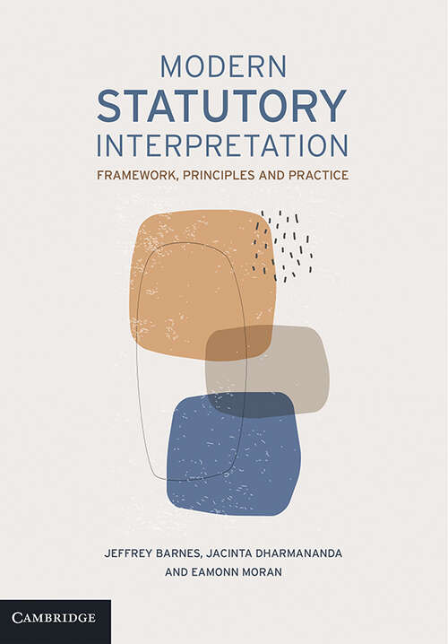 Book cover of Modern Statutory Interpretation: Framework, Principles and Practice