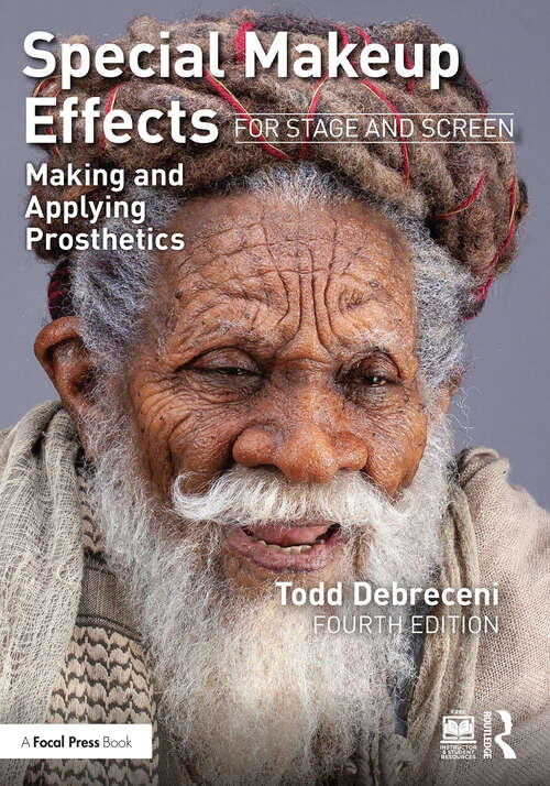 Book cover of Special Makeup Effects for Stage and Screen: Making and Applying Prosthetics (3)