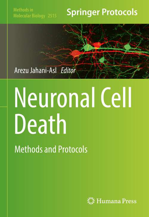 Book cover of Neuronal Cell Death: Methods and Protocols (1st ed. 2022) (Methods in Molecular Biology #2515)
