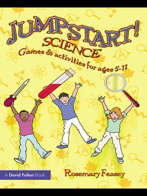 Book cover of Jumpstart! Science: Games and Activities for Ages 5-11 (Jumpstart)