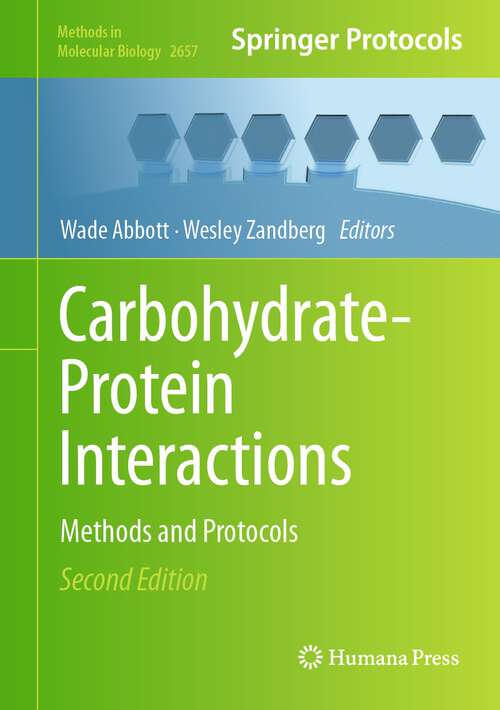 Book cover of Carbohydrate-Protein Interactions: Methods and Protocols (2nd ed. 2023) (Methods in Molecular Biology #2657)