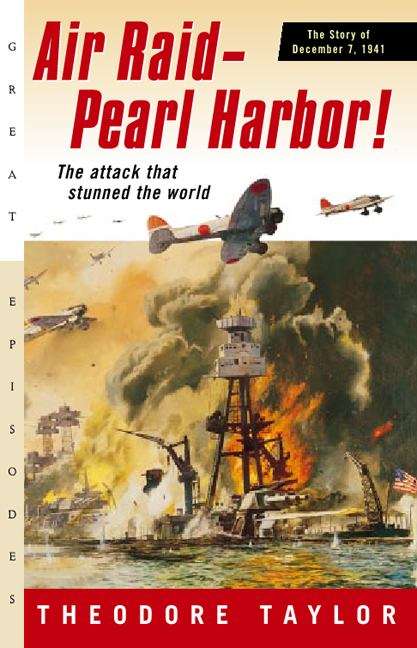 Book cover of Air Raid -- Pearl Harbor!: The Story of December 7, 1941