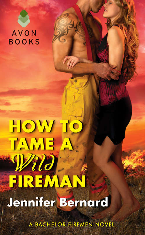 Book cover of How to Tame a Wild Fireman