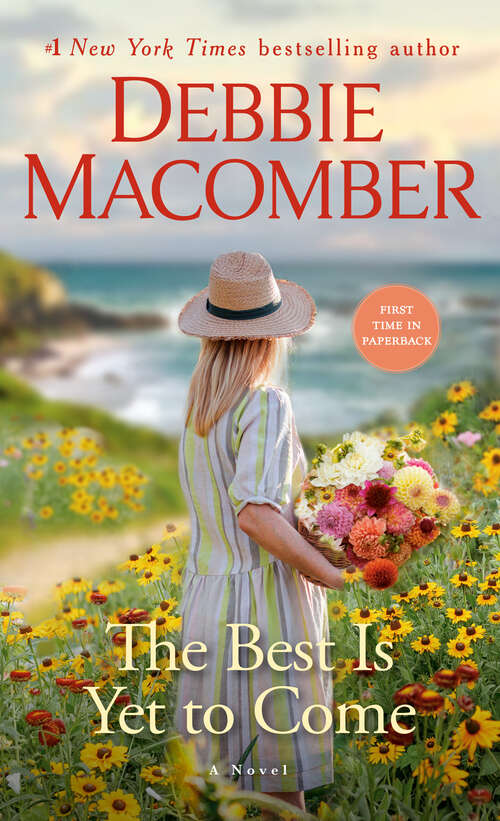 Book cover of The Best Is Yet to Come: A Novel