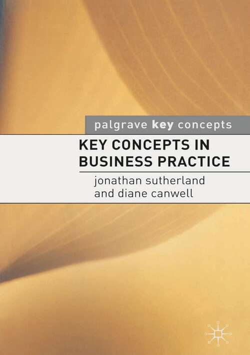 Book cover of Key Concepts in Business Practice (1st ed. 2004) (Key Concepts)