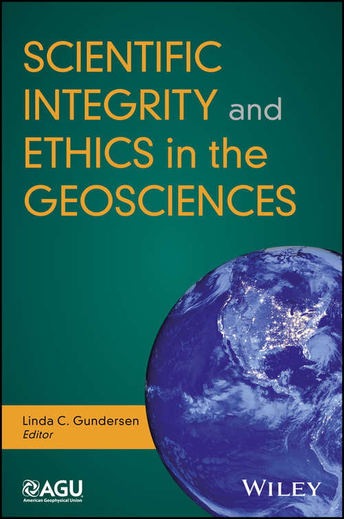 Book cover of Scientific Integrity and Ethics in the Geosciences
